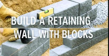 How to Build a Retaining Wall with Blocks